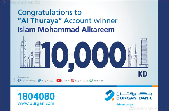 Burgan Bank announces the winner of the Al-Thuraya Salary Account monthly draw