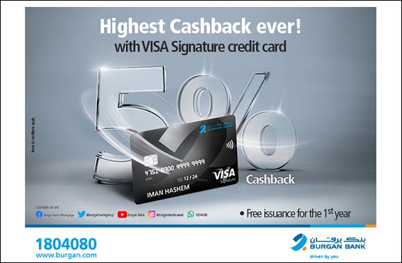 Burgan Bank Rewards its Customers with the Highest Assured Cash Back of 5% When Using Visa Signature Credit Card