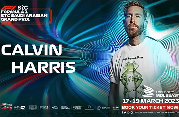 Calvin Harris Added to Star-Studded Formula 1 STC Saudi Arabian Grand Prix 2023 Weekend Line-up